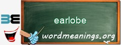 WordMeaning blackboard for earlobe